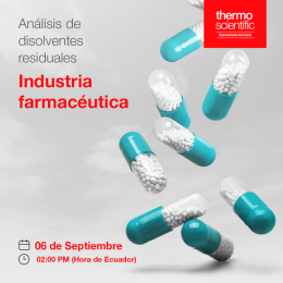 Webinar Análisis de disolventes residuales ??? Industria farmacéutica
